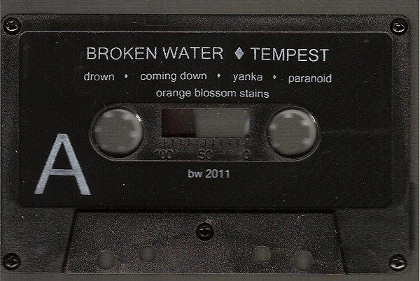 Broken Water : Tempest (Cass)