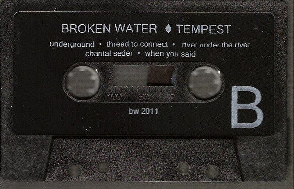 Broken Water : Tempest (Cass)