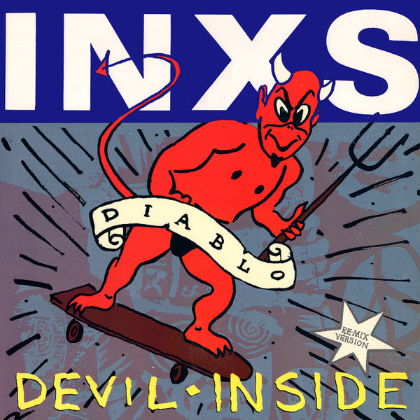 INXS : Devil Inside (Re-Mix Version) (12", Single)