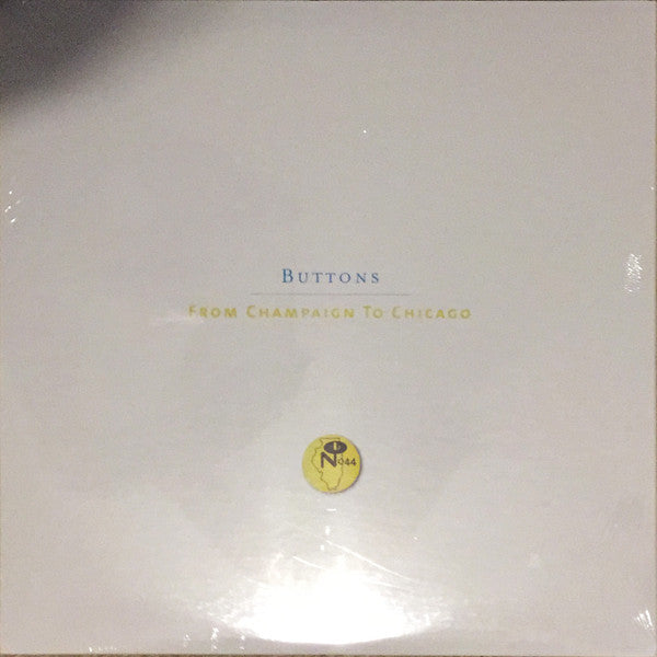 Various : Buttons: From Champaign To Chicago (2xLP, Comp)