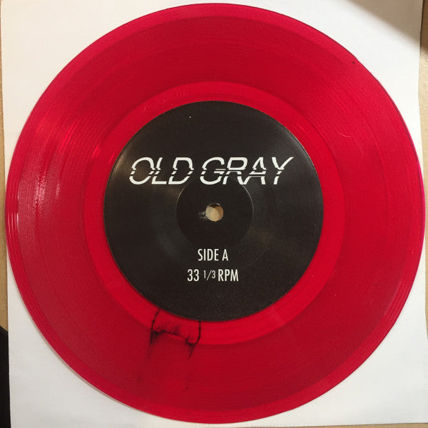 Old Gray : Everything I Let Go & The Things I Refuse To (7", Tra)