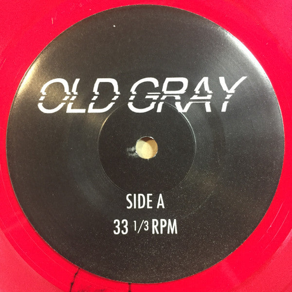 Old Gray : Everything I Let Go & The Things I Refuse To (7", Tra)