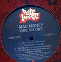 Mac-Money : One On One / Fired Up (12")