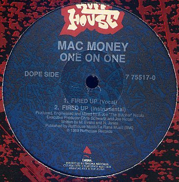 Mac-Money : One On One / Fired Up (12")