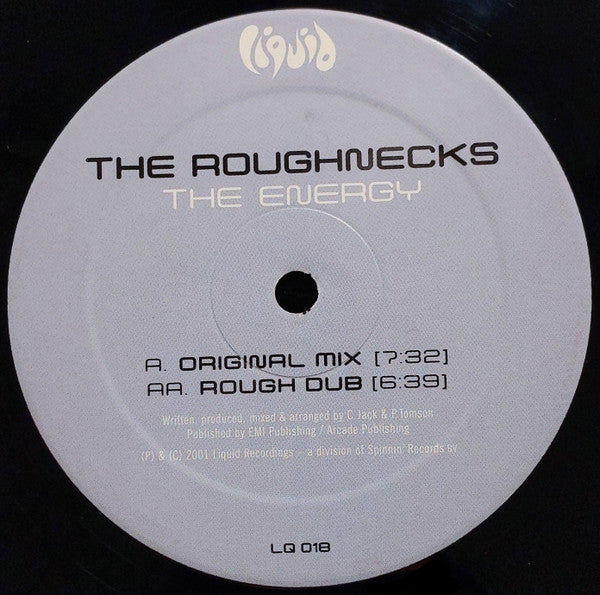The Roughnecks : The Energy (12")