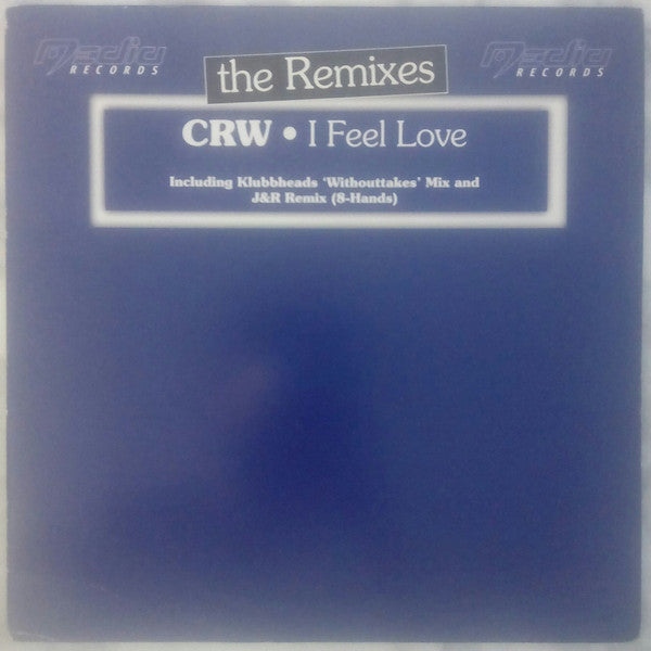 CRW : I Feel Love (12")