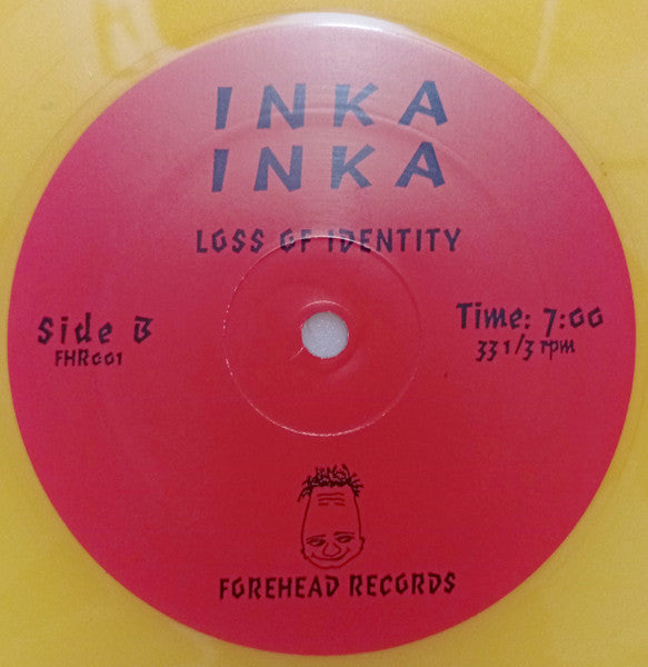 Inka Inka : Reasoning Heavy / Loss Of Identity (12", Single, Ltd, Yel)