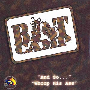 Boot Camp Clik : And So... / Whoop His Ass (12")