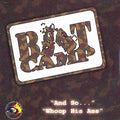 Boot Camp Clik : And So... / Whoop His Ass (12")