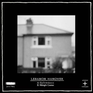 Lebanon Hanover : Gallowdance  (7", Single, Ltd, Num, RP)