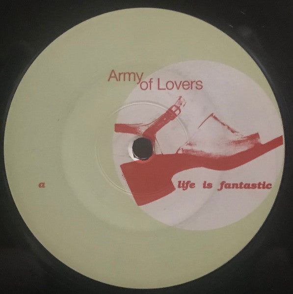 Army Of Lovers : Life Is Fantastic (12", Maxi)