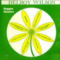 Delroy Wilson : Reggae Classics (LP, Album)