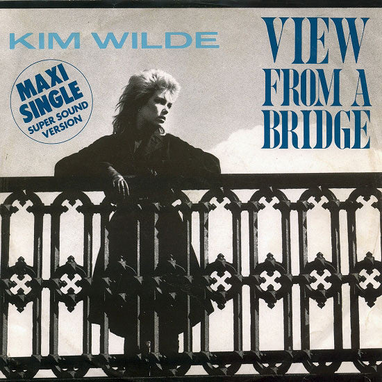 Kim Wilde : View From A Bridge (12", Maxi)