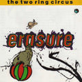 Erasure : The Two Ring Circus (2x12", Album)