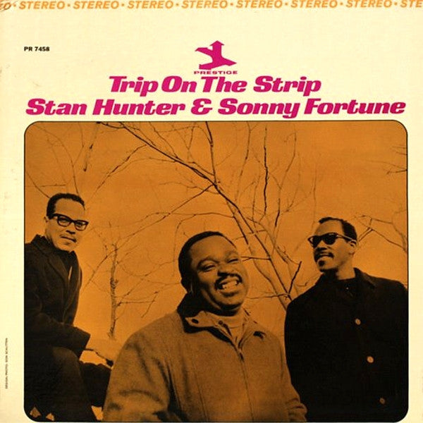 Stan Hunter & Sonny Fortune : Trip On The Strip (LP, Album)