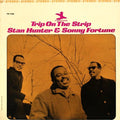 Stan Hunter & Sonny Fortune : Trip On The Strip (LP, Album)