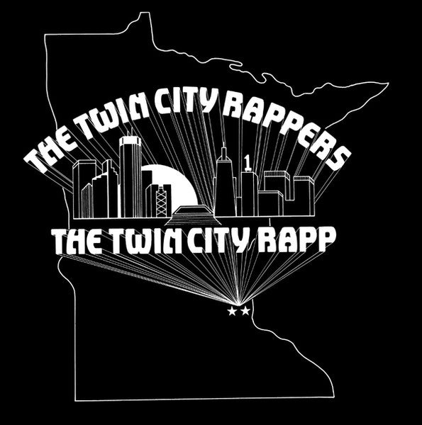 Twin City Rappers : Twin City Rapp (7", Ltd, RE)