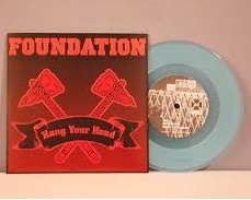 Foundation (12) : Hang Your Head (7", RP, Jud)