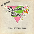 Bronski Beat : Smalltown Boy (12", Glo)