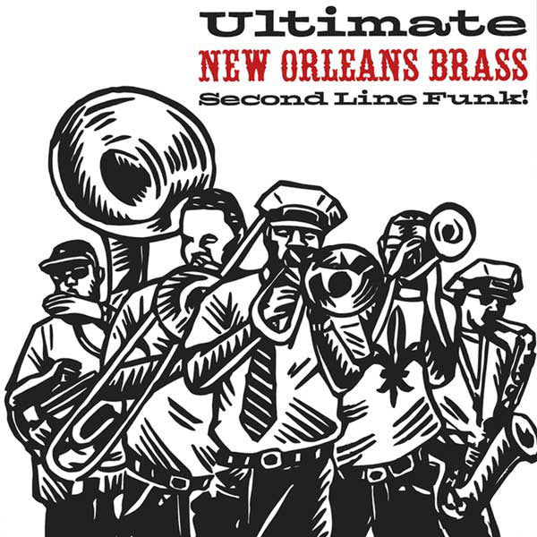 Various : Ultimate New Orleans Brass Second Line Funk! (2xLP, Comp)