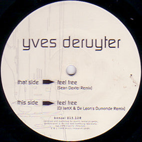 Yves Deruyter : Feel Free (The Remixes) (12")