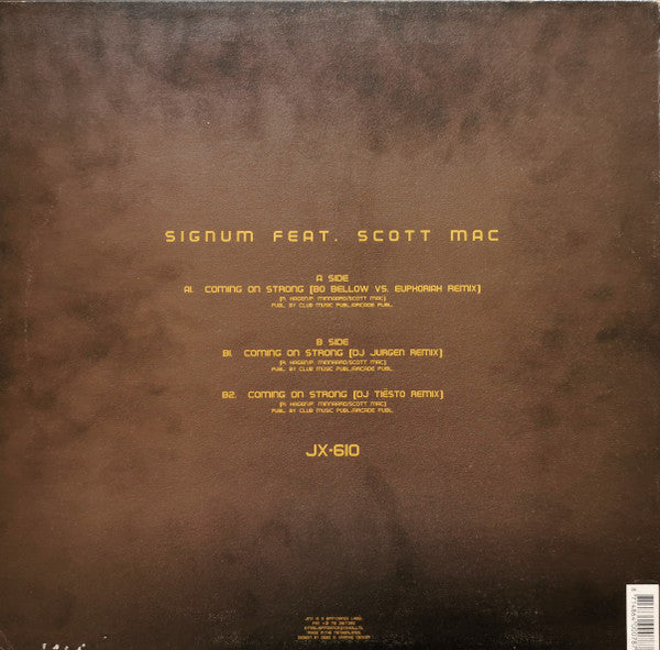 Signum Feat. Scott Mac : Coming On Strong (The Remixes) (12")