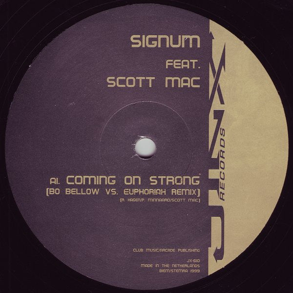 Signum Feat. Scott Mac : Coming On Strong (The Remixes) (12")