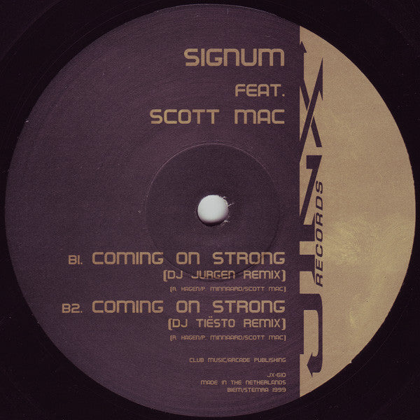 Signum Feat. Scott Mac : Coming On Strong (The Remixes) (12")