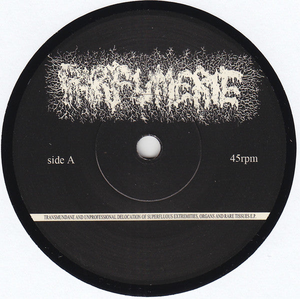 Parfumerie : Transmundane And Unprofessional Delocation Of Superfluous Extremities, Organs And Rare Tissues E.P. (7", EP)