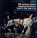 Milt Jackson Quintet Featuring Ray Brown : That's The Way It Is (LP, Album, Gat)