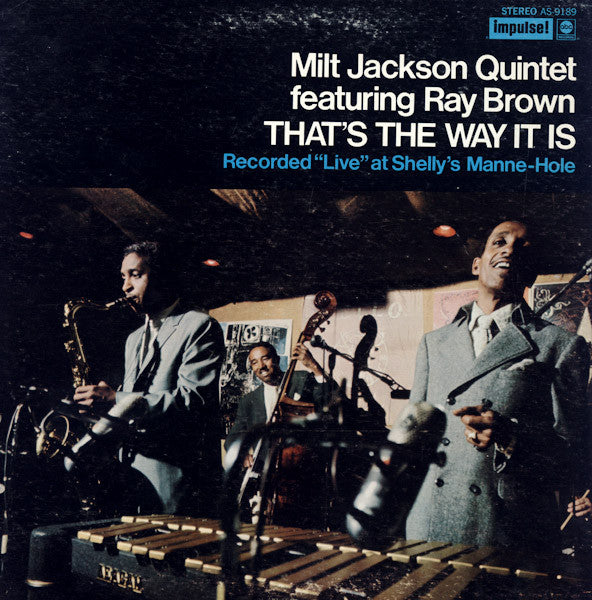 Milt Jackson Quintet Featuring Ray Brown : That's The Way It Is (LP, Album, Gat)