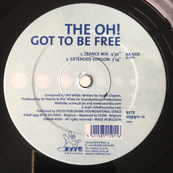 The Oh! : Got To Be Free (12")