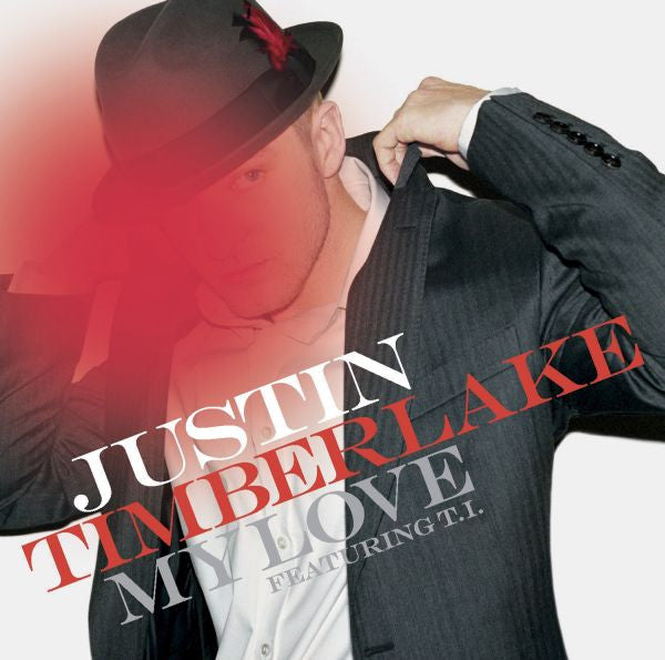 Justin Timberlake Featuring T.I. : My Love (12", Single)