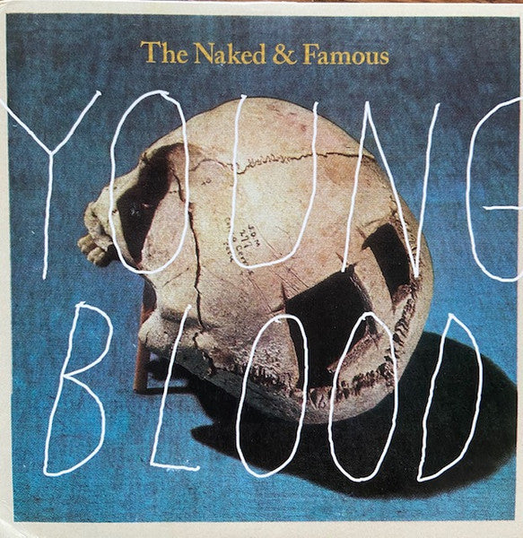 The Naked & Famous* : Young Blood (7", Single)