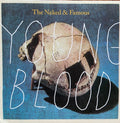 The Naked & Famous* : Young Blood (7", Single)