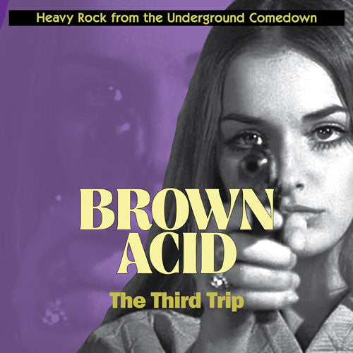 Various : Brown Acid: The Third Trip (Heavy Rock From The Underground Comedown) (LP, Comp, Ltd, Yel)